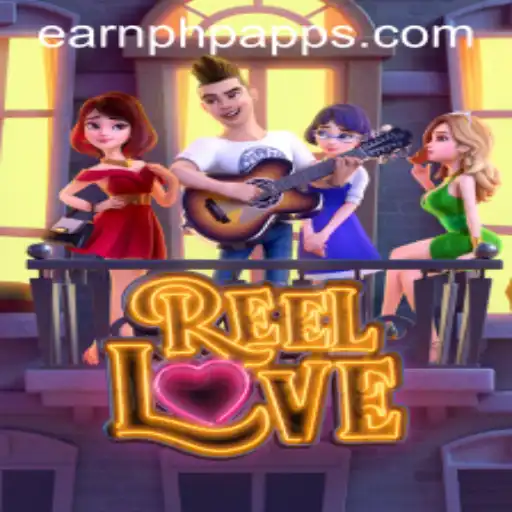 Discover the Exciting World of ReelLove in Earnphp Manila