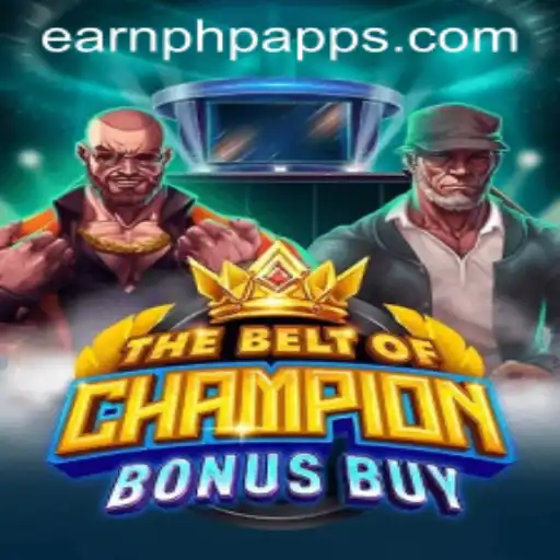 Exploring TheBeltOfChampionBonusBuy: Your Path to Victory in Earnphp Manila